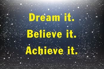 Dream It Believe It Achieve It Classroom Poster By Frank Cassidy