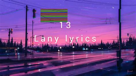 Lany 13 Lyrics Youtube