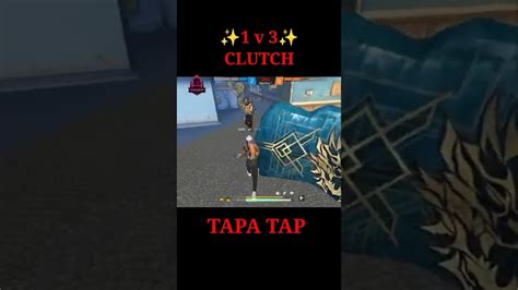 Tapa Tap 😲‼️ 1 V 3 Clutch Op Bolte 💪💪 Shorts Short Freefire