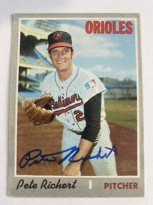 Topps Pete Richert Autographed Card Baltimore Orioles Ebay