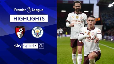 Bournemouth 0-1 Manchester City | Premier League highlights | Football ...