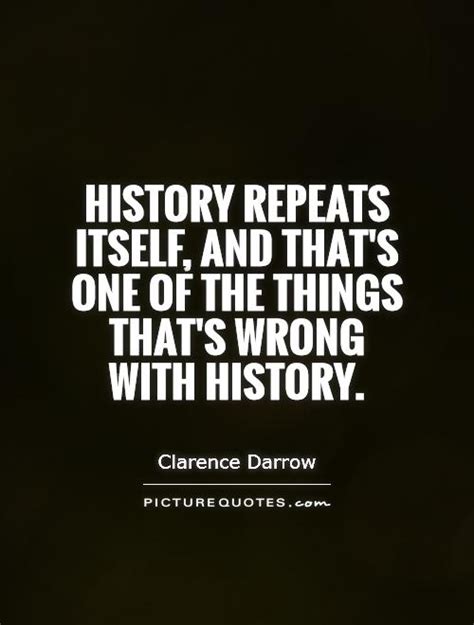 Quotes About History Repeating Itself. QuotesGram