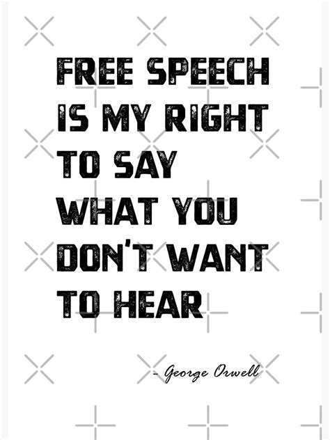 "Free Speech - George Orwell quote" Poster for Sale by MnA-Designs ...