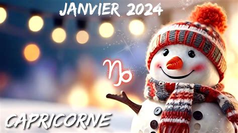 Capricorne Janvier Un Mois Entre Bonheur Et Mise L