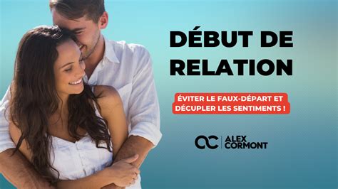 Début Dune Relation Amoureuse 3 Clés Pour Bien Lancer Un Couple