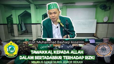 TAWAKKAL TERHADAP RIZKI Kitab Minhajul Abidin Ust Muhammad Bayhaqi