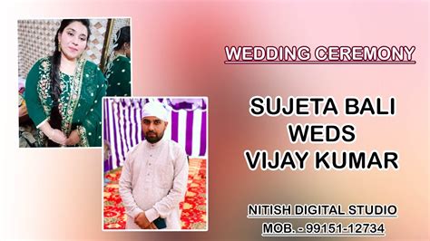 LIVEYOU ARE WATCHING WEDDING CEREMONY Ll SUJETA BALI WEDS VIJAY KUMAR