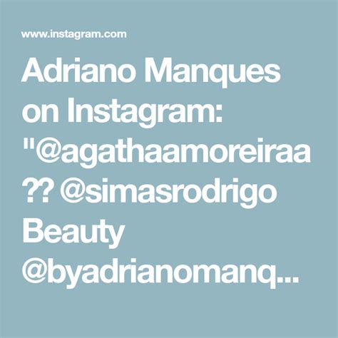 Adriano Manques On Instagram Agathaamoreiraa Simasrodrigo Beauty