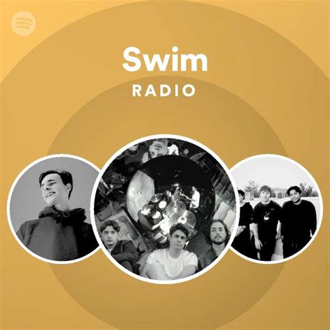 Swim Radio Playlist By Spotify Spotify