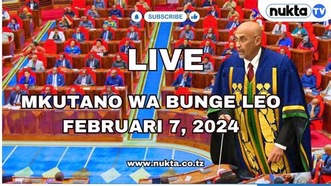 Live Bunge La Mkutano Wa Kumi Na Nne Kikao Cha Saba Februari