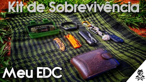 COMO MONTAR SEU EDC KIT DE SOBREVIVÊNCIA DIÁRIO YouTube