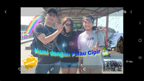 Kami Dengan Pulau Cipir Part Youtube