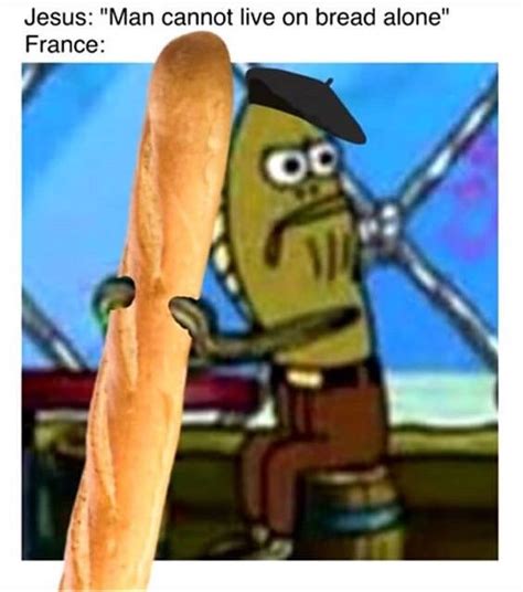 Baguette Is All You Need Rhistorymemes