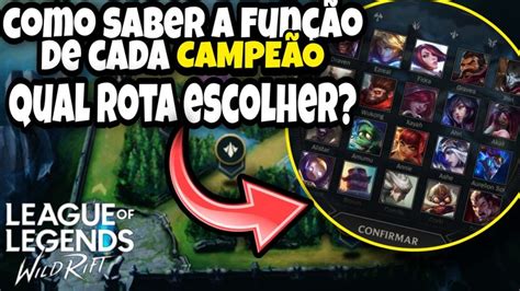 Dica De Wild Rift A Função De Cada Campeão Legend League Of Legends