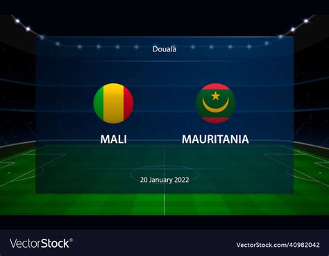 Mali Vs Mauritania Football Scoreboard Broadcast Vector Image