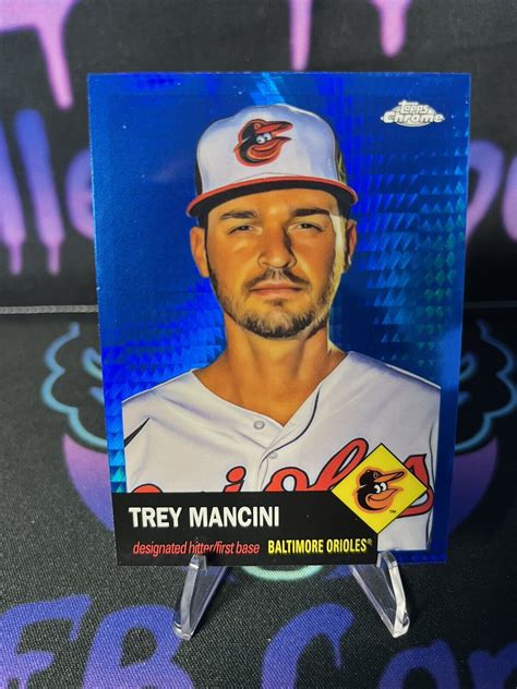 2022 Topps Chrome Platinum Anniv Trey Mancini 302 Blue Prism Refractor