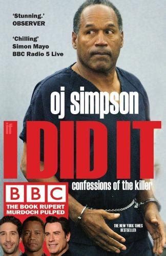 If I Did It Confessions Of The Killer Simpson O J 9781783341290