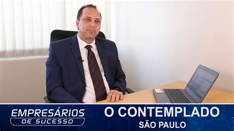 O Contemplado São Paulo Empresários de Sucesso TV YouTube