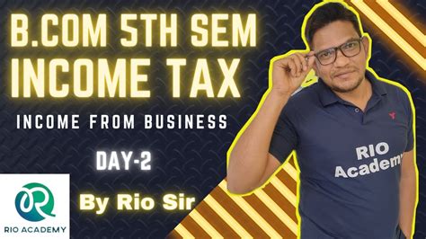 B 5th Semester NEP Income Tax Income From Business Day 2