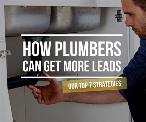 A Plumber Is Working On A Sink With The Words How Plumbers Can Get More