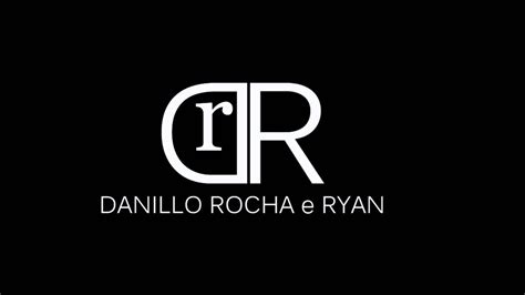 Danillo Rocha E Ryan Amargurado Youtube