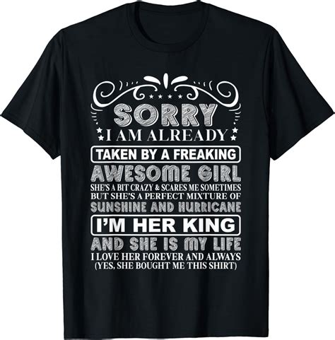 Sorry I Am Already Taken By A Freaking Awesome Girl T Shirt