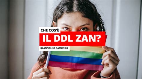 Ddl Zan che cosè e cosa prevede il disegno di legge contro l