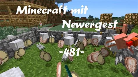 Let s Play Minecraft mit Newergest HD German 481 Adeee Hühner