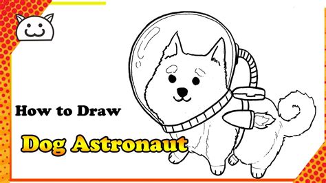 How to Draw Dog Astronaut