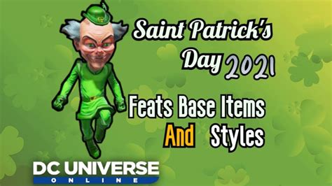 Dcuo St Patricks Day Event 2021 Base Items And Styles Youtube