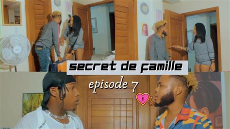 SECRET DE FAMILLE Episode 7 YouTube