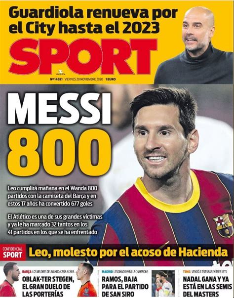 Las Portadas Del Viernes El Roto Del Madrid Los 800 De Messi