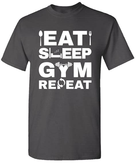 Eat Sleep Gym Repeat Fitness T Shirt Gym Motivational T Shirt Gym T