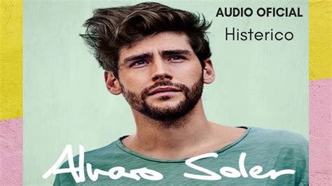 Alvaro Soler Hist Rico Audio Oficial Youtube