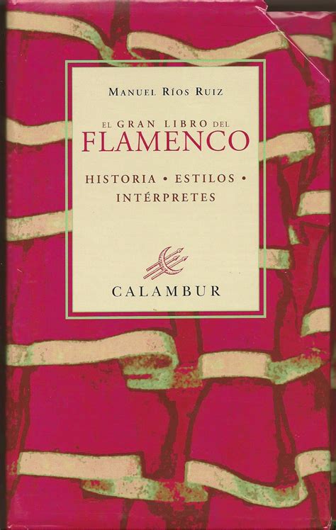 ENCUENTROS DE LECTURAS Ríos Ruiz El gran libro del flamenco