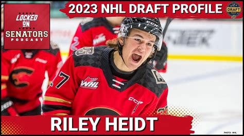 2023 NHL Draft Profile Riley Heidt YouTube