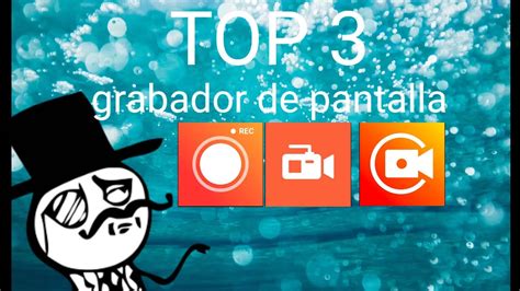 LOS TOP 3 MEJORES GRABADORES DE PANTALLAS 2024 YouTube