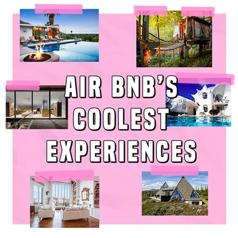 Airbnbs Coolest Experiences The 411 Plt