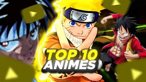 Top Animes Mais Assistidos No Mundo Ate Youtube