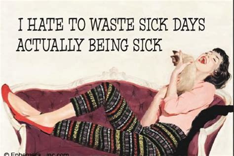 So Very True Sick Humor Morning Quotes Funny Sick Quotes