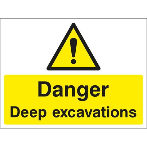 Danger Deep Excavations Sign Commercial And Safety Sign Manufacturer