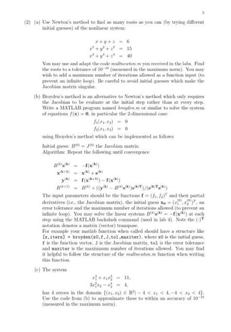 Solved 2 A Use Newtons Method To Find As Many Roots As