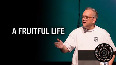 A Fruitful Life Pastor Doug Lasit Youtube