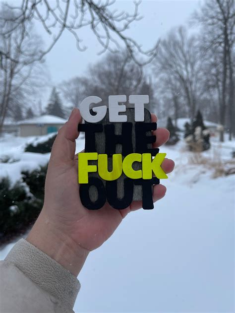 Get The Fuck Out Magnet Swear Word Magnet GTFO Adult Humor Etsy