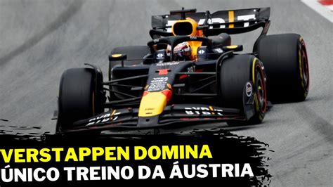 Verstappen Domina Treino Livre Da Ustria E Gasly Revelou Algo Que