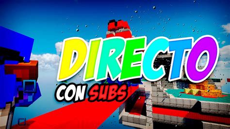 Minecraft En DIRECTO Con SUBS Bedwars Skywars PvP YouTube