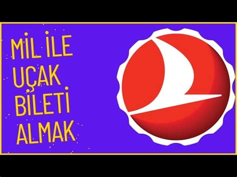 Mil Ile U Ak Bileti Alma T Rk Hava Yollar Youtube