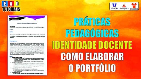 Práticas Pedagógicas Identidade Docente - PRÁTICAS PEDAGÓGICAS IDENTIDADE DOCENTE PASSO A PASSO COMO FAZER SEU ...