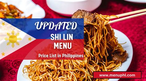 Shi Lin Menu Philippines Updated Prices