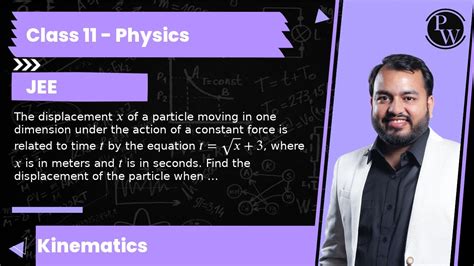 The Displacement X Of A Particle Moving In One Dimension Under The